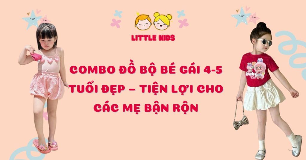 đồ bộ bé gái 4-5 tuổi
